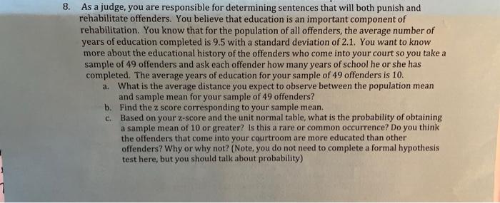 8 As A Judge You Are Responsible For Determining Sentences That Will Both Punish And Rehabilitate Offenders You Belie 1