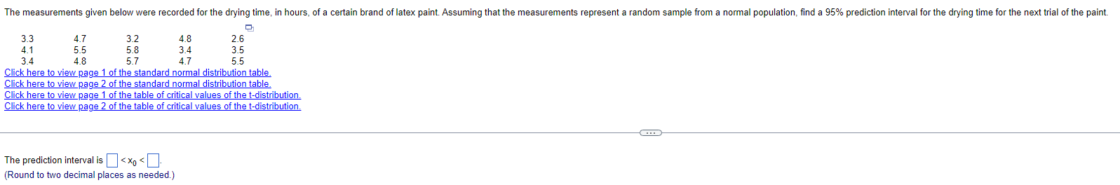 The Measurements Given Below Were Recorded For The Drying Time In Hours Of A Certain Brand Of Latex Paint Assuming Th 1