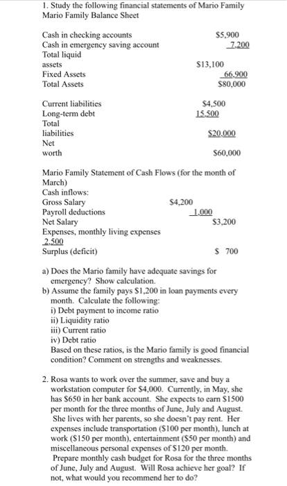 1 Study The Following Financial Statements Of Mario Family Mario Family Balance Sheet Cash In Checking Accounts 5 900 1