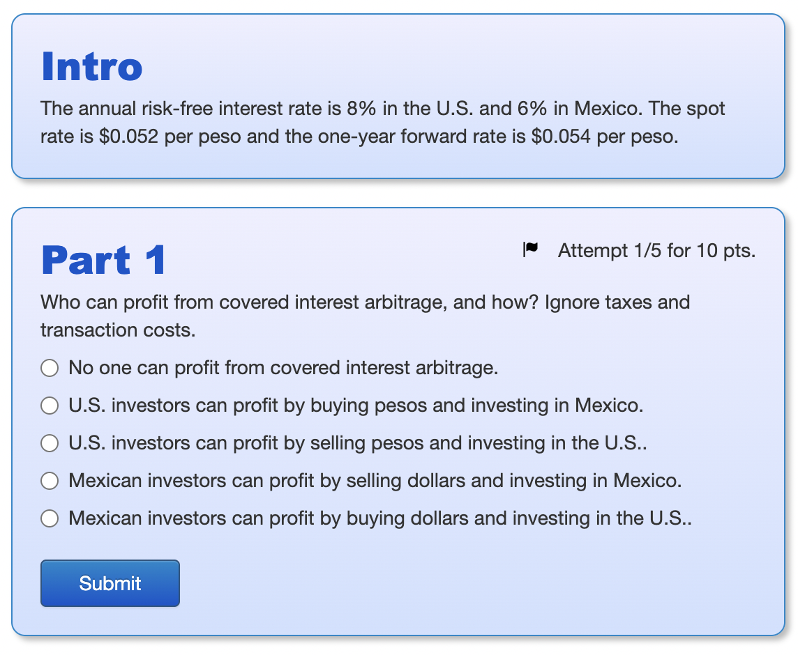 Intro The Annual Risk Free Interest Rate Is 8 In The U S And 6 In Mexico The Spot Rate Is 0 052 Per Peso And The On 1
