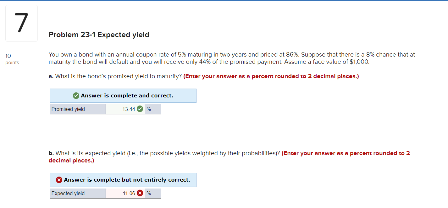 7 Problem 23 1 Expected Yield 10 Points You Own A Bond With An Annual Coupon Rate Of 5 Maturing In Two Years And Priced 1