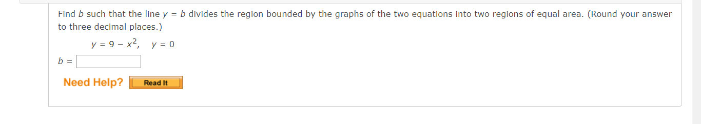 Find B Such That The Line Y B Divides The Region Bounded By The Graphs Of The Two Equations Into Two Regions Of Equal 1