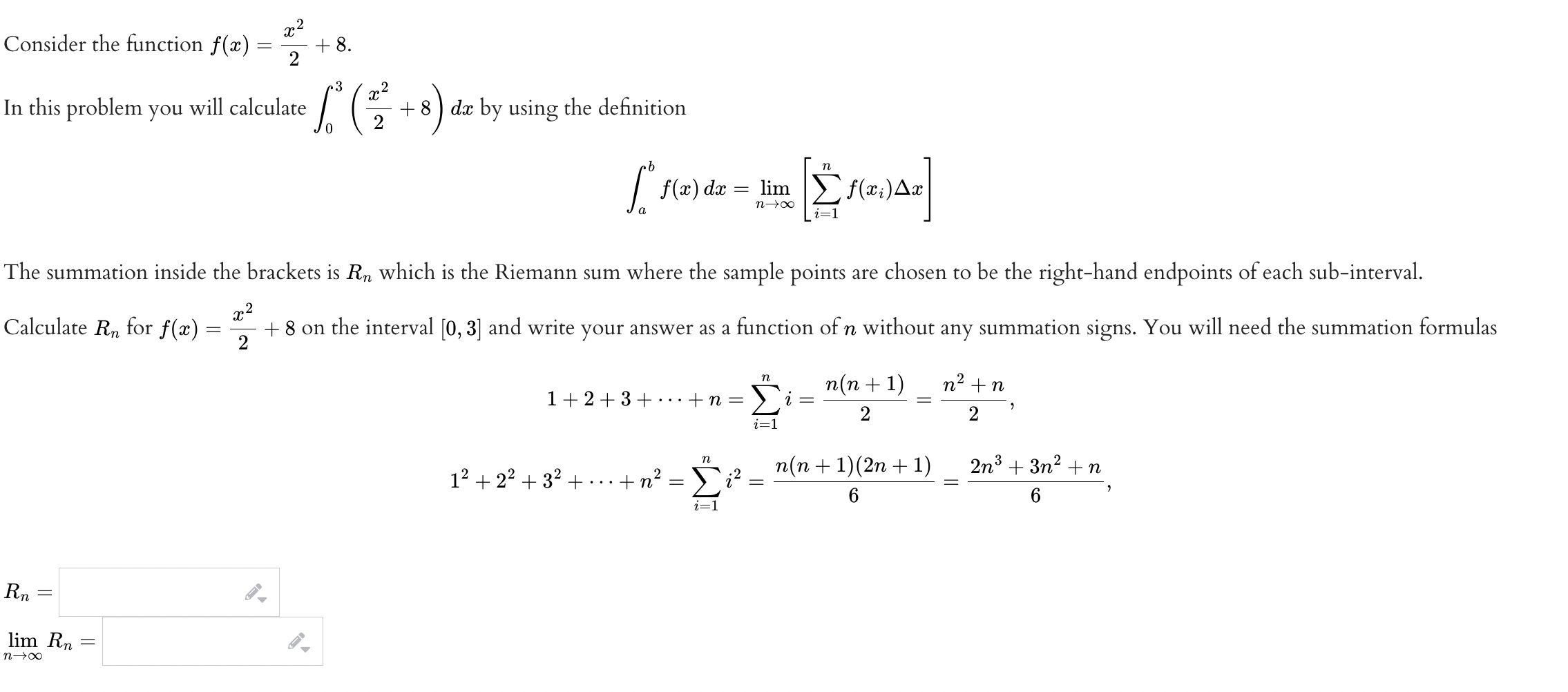 Consider The Function F X In This Problem You Will Calculate Calculate Rn For F X Rn Lim Rn N 8 3 S Th 1