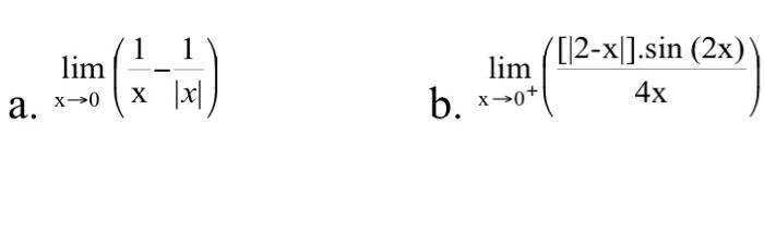 1 41 X Lim A X 0 B Lim X 0 2 X Sin 2x 4x 1
