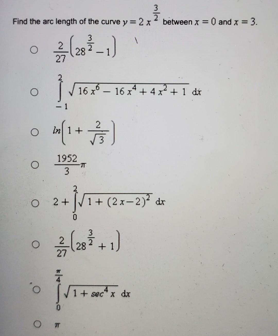 Find The Arc Length Of The Curve Y 2 X O O O O O 3 2 17 28 1 2 2x 1 7 3 In 1952 3 16 X 16 Xa 4 X 1
