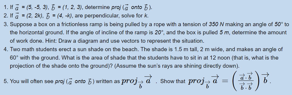 1 If A 5 5 3 1 2 3 Determine Proj A Onto 2 If 2 2k 4 K Are Perpendicular Solve For K 1