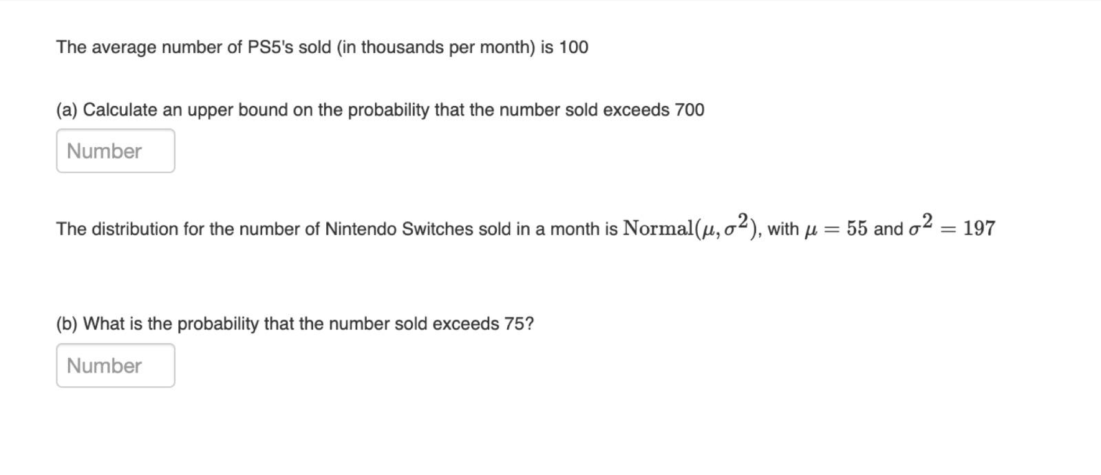 The Average Number Of Ps5 S Sold In Thousands Per Month Is 100 A Calculate An Upper Bound On The Probability That Th 1