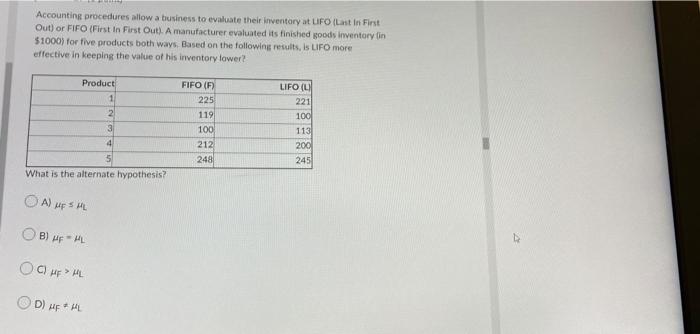 Accounting Procedures Allow A Business To Evaluate Their Inventory At Lifo Last In First Out Or Fifo First In First O 1