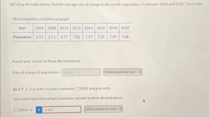 A Using The Table Below Find The Average Rate Of Change In The World S Population P Between 2006 And 2020 Give Un 1