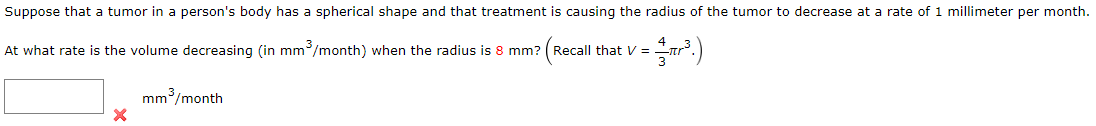 Suppose That A Tumor In A Person S Body Has A Spherical Shape And That Treatment Is Causing The Radius Of The Tumor To D 1