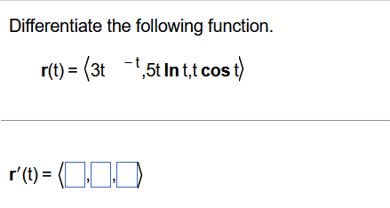 Differentiate The Following Function 3t 5t In T T Cost R T R T 1 10 1