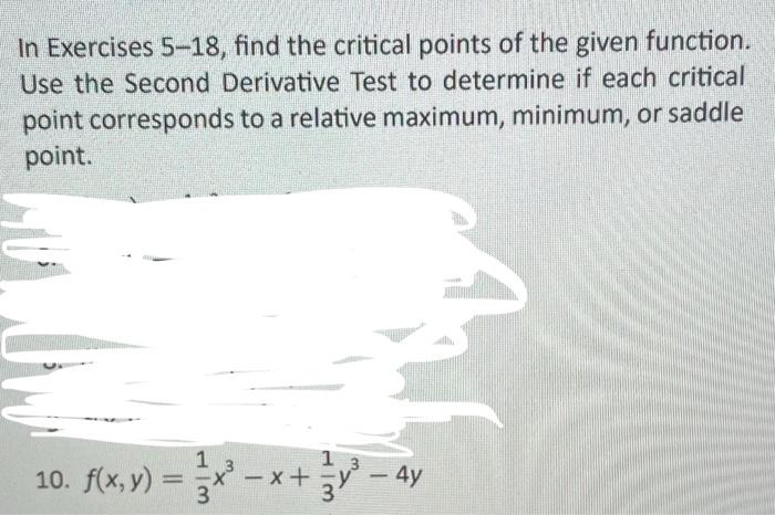 In Exercises 5 18 Find The Critical Points Of The Given Function Use The Second Derivative Test To Determine If Each C 1