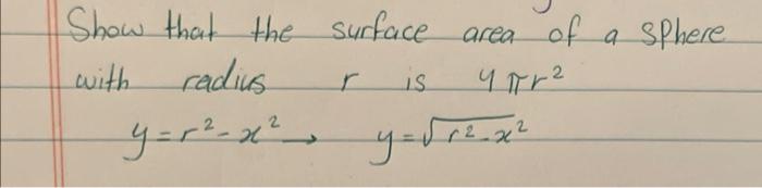 Show That The Surface With Radius Yer Re R Is Of Area 4 12 2 Y Re Sphere 1