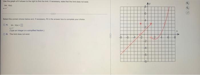 Use The Graph Of H Shown To The Right To Find The Limit When Necessary State That The Imit Does Not Exa Am Hoo 2 Sel 2