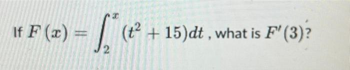 If F X 1 2 T 15 Dt What Is F 3 1