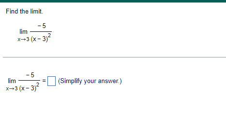 Find The Limit 5 Lim X 3 X 3 5 Lim X 3 X 3 Simplify Your Answer 1