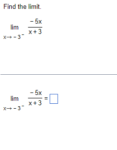 Find The Limit 5x X 3 Lim E Tx Lim X 3 5x X 3 1