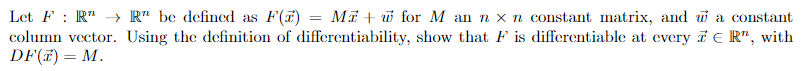 A Constant Let Fr R Be Defined As F Z Me For M An N X N Constant Matrix And Column Vector Using The Definition 1