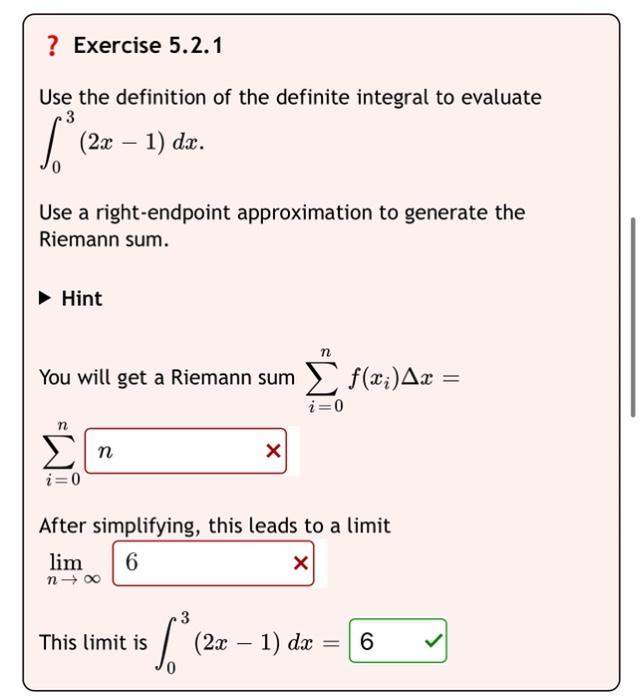 Exercise 5 2 1 Use The Definition Of The Definite Integral To Evaluate 3 2x 1 Dx Use A Right Endpoint Approximati 1