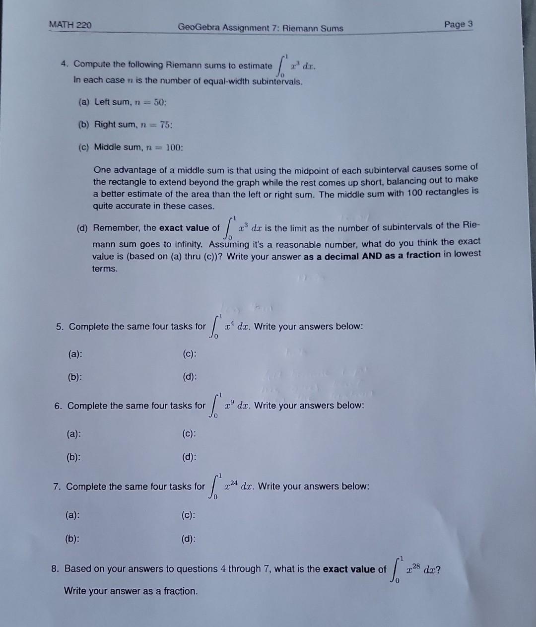 Math 220 4 Compute The Following Riemann Sums To Estimate S In Each Case N Is The Number Of Equal Width Subintervals 1