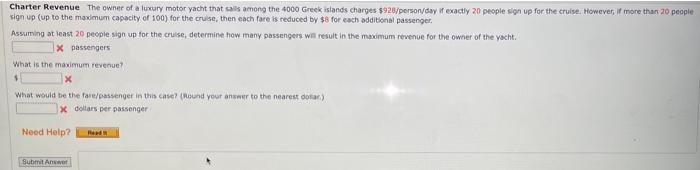 Charter Revenue The Owner Of A Luxury Motor Yacht That Sails Among The 4000 Greek Islands Charges 928 Person Day If Exa 1