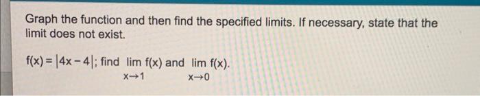 10 8 4 2 8 2 2 4 6 8 40 Y 2 Co 6 8 X 10 N Ir Graph The Function And Then Find The Specified Limits If Necess 2