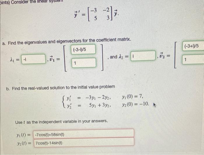 Pints Consider The Linear A Find The Eigenvalues And Eigenvectors For The Coefficient Matrix 3 1 5 A 1 33 1