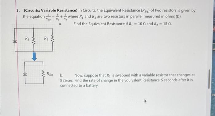 3 Circuits Variable Resistance In Circuits The Equivalent Resistance Reg Of Two Resistors Is Given By The Equatio 1