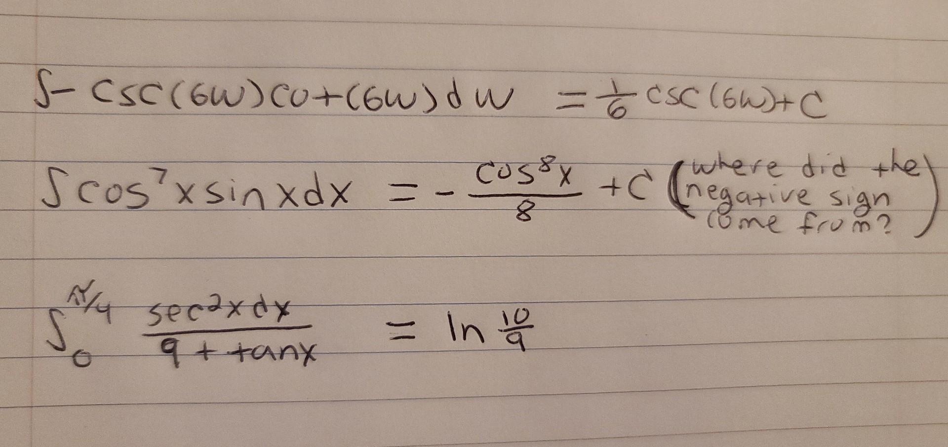 S Csc 6w Co 6w Du Csc Gw C 7 Scos Xsin Xdx 1 4 Secaxdy So Q Tanx Where Did The Cos X C Negative Sign 1