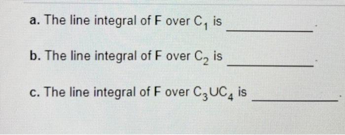 Find The Line Integral Of F 6x 5x I 5z J K From 0 0 0 To 1 1 1 Over Each Of The Following Paths In The Accom 2