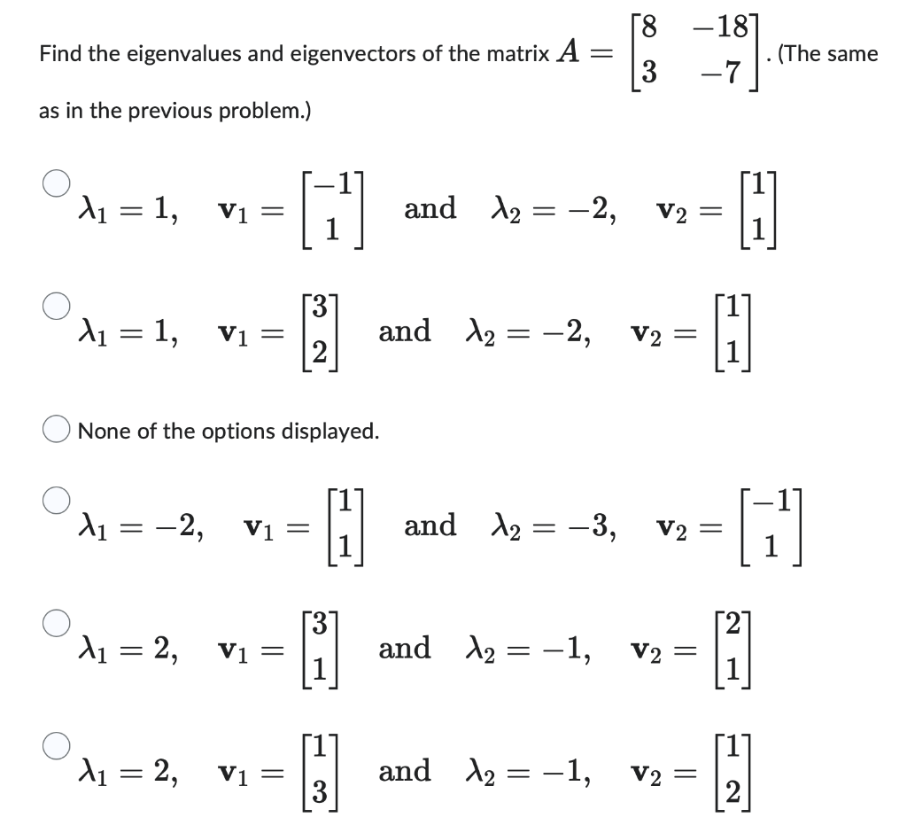 Find The Eigenvalues And Eigenvectors Of The Matrix A As In The Previous Problem A 1 V1 A 1 V1 H 2 A 1