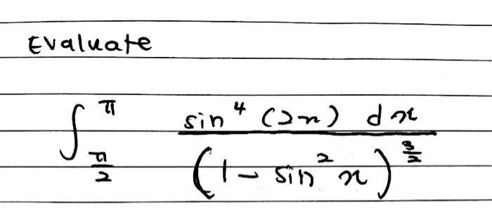 Evaluate 12 M S 4 Sin 2n Dr 1 Sin X 1