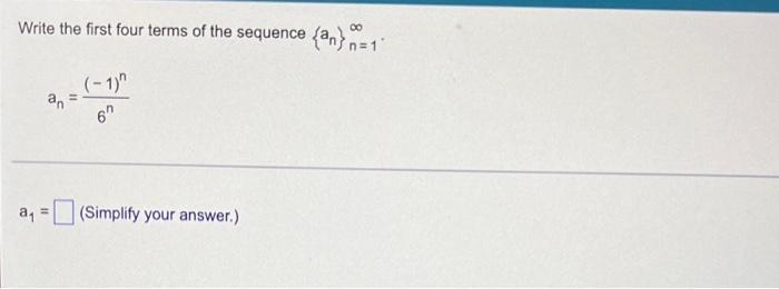 An Suppose The Sequence A Is Defined By The Explicit Formula Ao Simplify Your Answer 1 N 6 For N 0 1 2 3 W 3