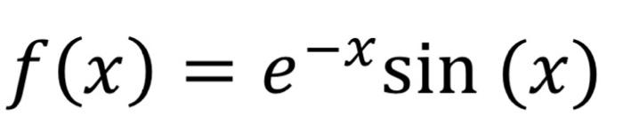 F X E Xsin X F X F X E Cos X 1
