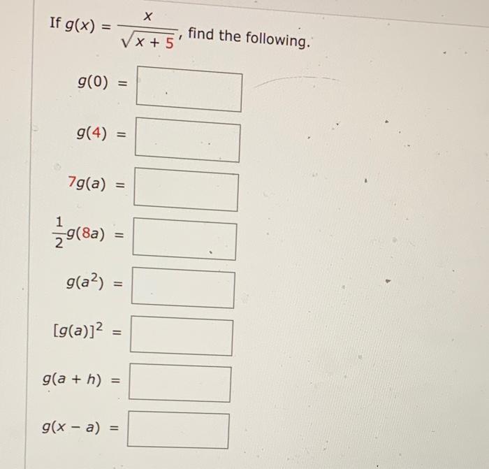 If G X G 0 G 4 7g A Vx 5 19 8a G A2 G A G A H G X A X Find The Following 1