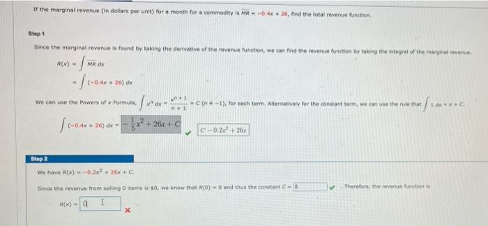 If The Marginal Revenue In Dollars Per Unit For A Month For A Commodity Is Mr 0 4x 26 Find The Total Revenue Functi 1