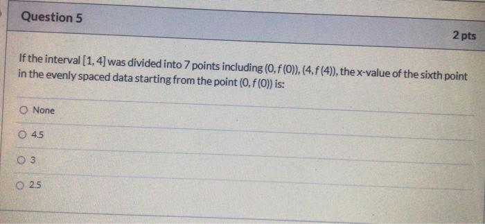 Question 1 2 Pts Given X Sin Xz Defined Over The Interval 0 6 Use Integration Methods To Solve Questions 5