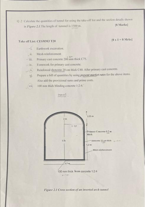 0 2 Calculate The Quantities Of Tunnel For Using The Take Off List And The Section Details Shown In Figure 2 1 The Leng 1