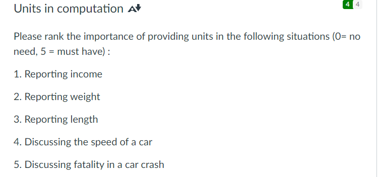 Units In Computation At Please Rank The Importance Of Providing Units In The Following Situations 0 No Need 5 Must 1