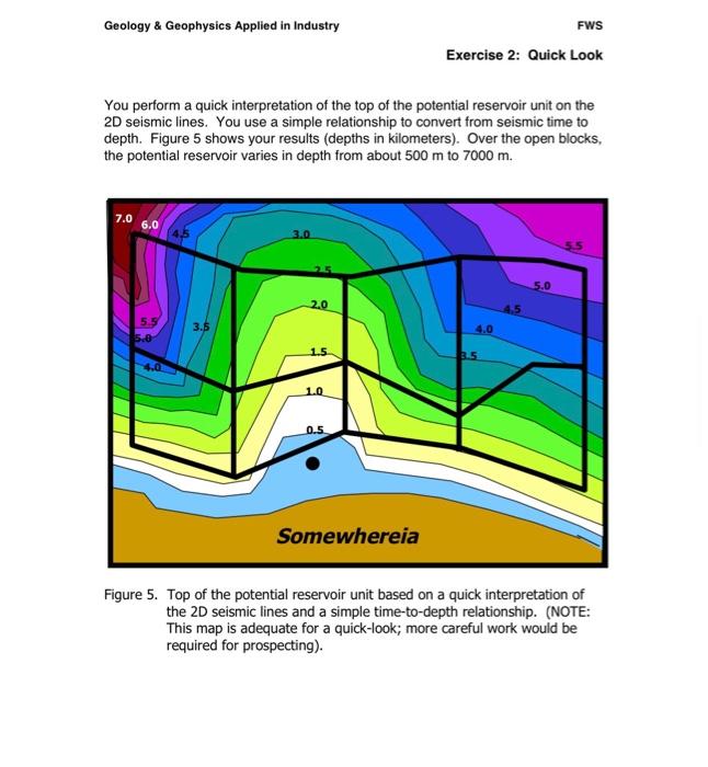 Geology Geophysics Applied In Industry Fws Exercise 2 Quick Look Exercise 2 A Quick Look Evaluation You Have Been As 5