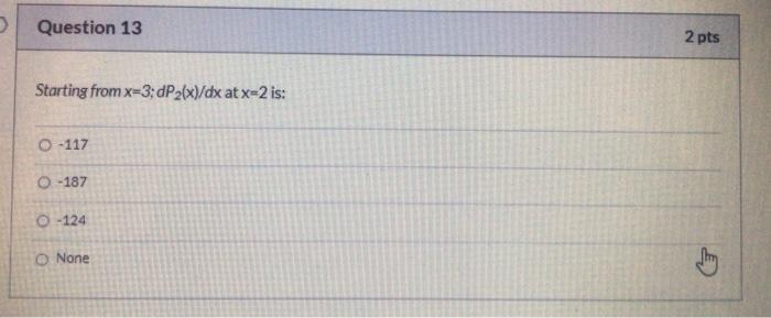 Question 11 1 Pts Given X Sin Defined Over The Interval 0 6 Where H 1 Use Divided Difference Inter 3