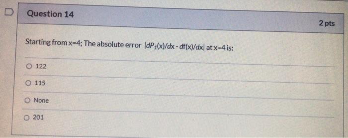 Question 11 1 Pts Given X Sin Defined Over The Interval 0 6 Where H 1 Use Divided Difference Inter 4