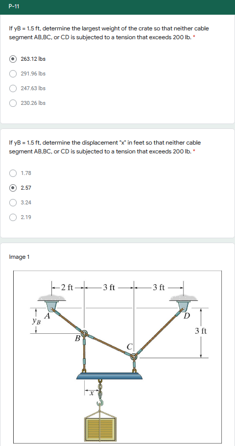 P 11 If Yb 1 5 Ft Determine The Largest Weight Of The Crate So That Neither Cable Segment Ab Bc Or Cd Is Subjected T 1
