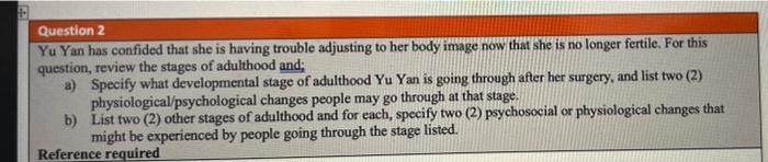 Question 2 Yu Yan Has Confided That She Is Having Trouble Adjusting To Her Body Image Now That She Is No Longer Fertile 1