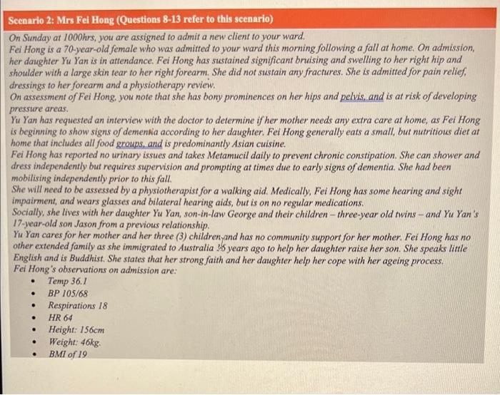 Scenario 2 Mrs Fel Hong Questions 8 13 Refer To This Scenario On Sunday At 1000hrs You Are Assigned To Admit A New C 1