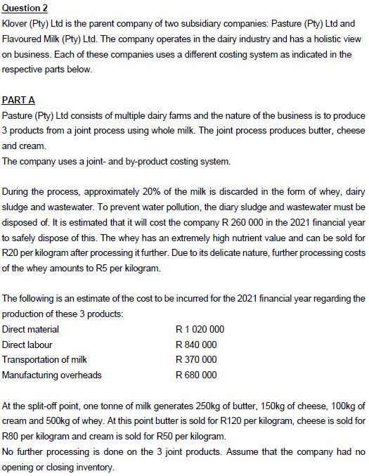 Question 2 Klover Pty Ltd Is The Parent Company Of Two Subsidiary Companies Pasture Pty Ltd And Flavoured Milk Pty 1
