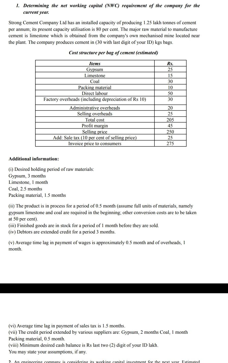 1 Determining The Net Working Capital Nwc Requirement Of The Company For The Current Year Strong Cement Company Ltd 1