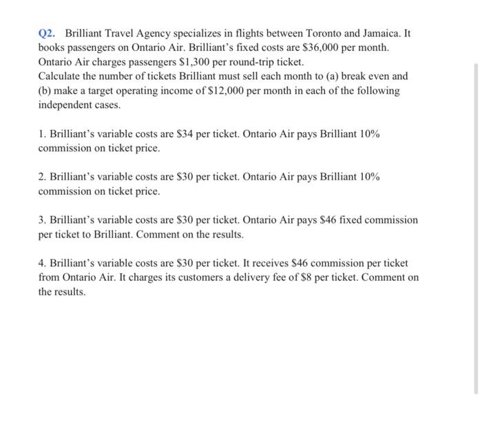 Q2 Brilliant Travel Agency Specializes In Flights Between Toronto And Jamaica It Books Passengers On Ontario Air Bril 1