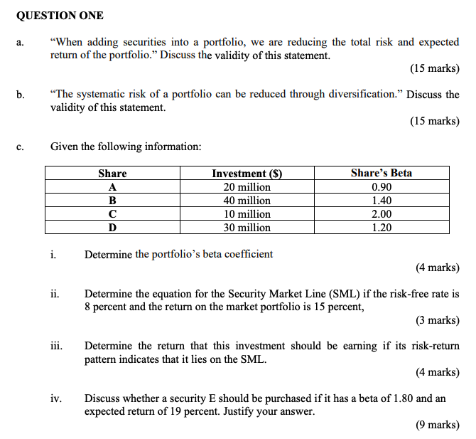 Question One A When Adding Securities Into A Portfolio We Are Reducing The Total Risk And Expected Return Of The Port 1