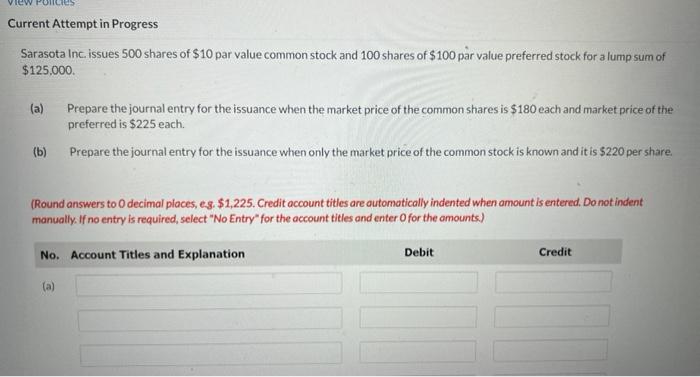 Current Attempt In Progress Sarasota Inc Issues 500 Shares Of 10 Par Value Common Stock And 100 Shares Of 100 Par Val 1